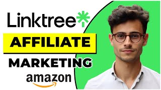 How to Use Linktree for Amazon Affiliate Marketing Quick amp Easy [upl. by Mylor]