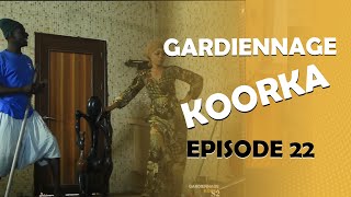 GARDiENNAGE KOORKA SAISON 2 EPISODE 22 [upl. by Adnoryt461]