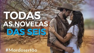 Todas as novelas das seis da Rede Globo [upl. by Anaimad573]