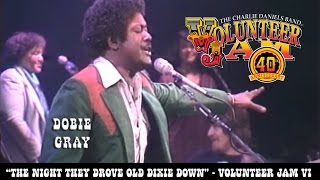 The Night They Drove Old Dixie Down  Dobie Gray  Volunteer Jam VI [upl. by Ennaus]