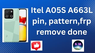 itel A05S A663L pinpattern amp frp remove done by unlocktool [upl. by Phylis]