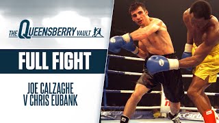 JOE CALZAGHE v CHRIS EUBANK FULL FIGHT  WORLD SUPER MIDDLEWEIGHT TITLE  THE QUEENSBERRY VAULT [upl. by Tewfik]