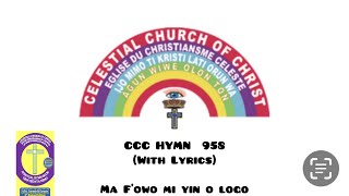 Celestial Church Of Christ Hymn 958  Ma F’owo Mi Yin O Logo [upl. by Ainex]