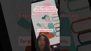 Momentarily Expand your vocabulary vocabularyandpronunciation vocabularybuilding learnmorewords [upl. by Latsyek]