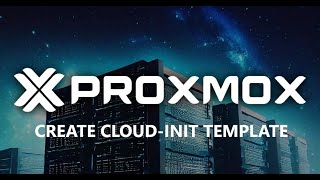 How To Create Proxmox Cloudinit Templates [upl. by Brechtel]