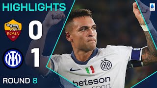 ROMAINTER 01  HIGHLIGHTS  Martinez wins it for Inter  Serie A 202425 [upl. by Eustashe13]