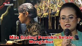 Mas Gading Pawukir Selalu Menghibur [upl. by Atiner]