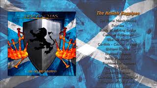 THE HELLISH BAGPIPES  FULL ALBUM  Scottish War Music [upl. by Olivann]