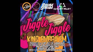 KING BUBBA FM  JIGGLE JIGGLE BARBADOS 2018 [upl. by Darda]