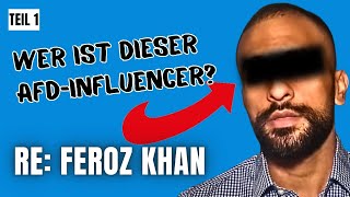 AfDKronzeuge Feroz Khan widerlegt  Lügen Framing amp Manipulation  DIE ANTWORT TEIL 1 [upl. by Einnim950]