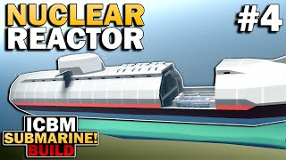 Lets Add A NUCLEAR REACTOR Our ICBM Submarine In Stormworks [upl. by Aret]