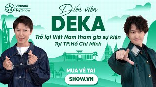 Siêu nhân Deka đến TP Hồ Chí Minh tham gia siêu sự kiện 「デカレッドとデカグリーンがイベント参加のためにベトナムに来る予定です」 [upl. by Nnek18]