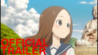 Teasing Master Takagisan Movie  Official Teaser English sub  Japan Anime Now [upl. by Butch88]