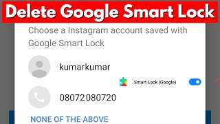 How To RemoveDelete Google Smart Lock on instagram Android Mobile [upl. by Candless]