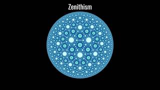 Zenithism A Very Short Introduction [upl. by Dyane]