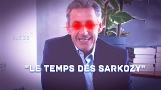 La pub Sarkozy pour Audible la  quotLe temps des Sarkozyquot REMIX [upl. by Eidnas717]