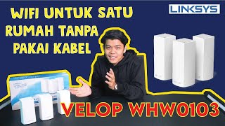 Linksys Velop Setup dan Speedtest 2021 [upl. by Madanhoj]