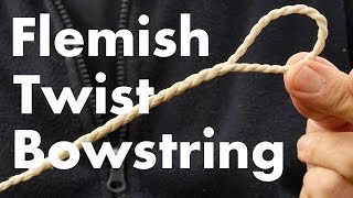 Best Bowstring for Beginners Flemish Twist Single Loop for a Longbow How to make a bowstring [upl. by Nonnah]