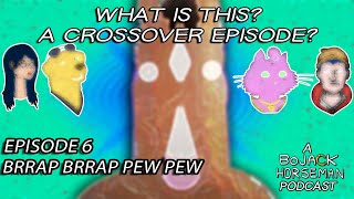 What Is This A Crossover Episode Season 3 Episode 6 Brrap Brrap Pew Pew [upl. by Neom122]