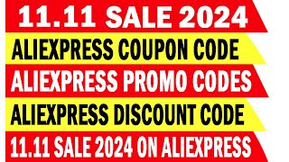 AliExpress Promo Code 2024  AliExpress Coupon Code 1111 Sale 2024 On AliExpress [upl. by Gnik]