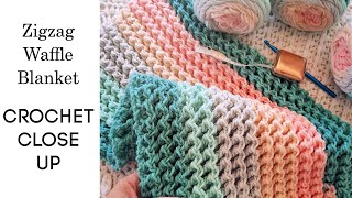 Zigzag Waffle Blanket  Crochet Design Close Up [upl. by Annerahs71]