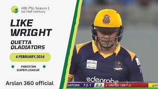 HBL PSL 1st half century  Quetta Gladiators  Match 1  Islamabad United vs Quetta Gladiators [upl. by Zalucki620]