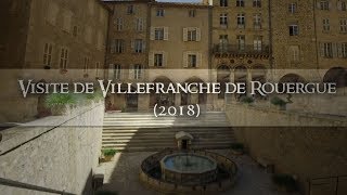 Visite de Villefranche de Rouergue 2018 [upl. by Swamy]