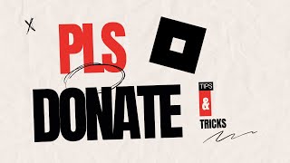 Pls Donate Tips amp Tricks Roblox  Pls Donate [upl. by Lashond]