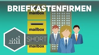 Briefkastenfirmen – Grundbegriffe der Wirtschaft [upl. by Nyliak446]