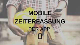 Mobile Zeiterfassung von BRZ per App [upl. by Humfried619]