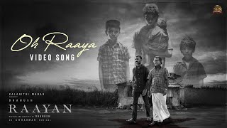 Oh Raaya  Video Song  RAAYAN  Dhanush  Sun Pictures  AR Rahman  Ganavya [upl. by Aicel]