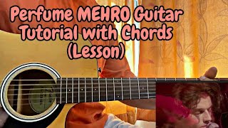 Perfume  MEHRO  Guitar Tutorial with Chords Lesson [upl. by Accever]