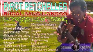 💞PIROT ILONGGO SONGS LUMANG TUGTUGIN🎼🎶 [upl. by Anitsuj]