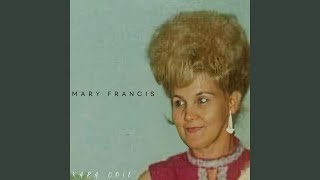 Mary Francis [upl. by Ogdan]