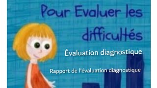 évaluation diagnostique cp et rapport de lévaluation diagnostique [upl. by Piselli157]