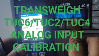 TRANSWEIGH TUC CONTROLLER ANALOG INPUT CALIBRATION TUC6 ANALOG INPUT CALIBRATION TUC ANALOG INPUT [upl. by Christen172]