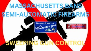 Massachusetts Legislature Passes Sweeping Gun Control Including Banning SemiAutomatic Firearms [upl. by Cyndie]