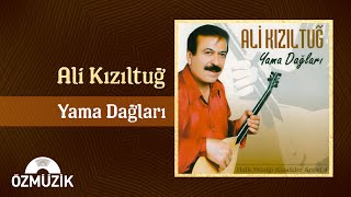 Ali Kızıltuğ  Yama Dağları Full Album [upl. by Nylaroc]