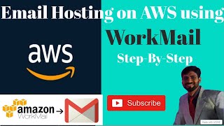 Setup Email Hosting on AWS using WorkMail  AWS WorkMail Deep Drive [upl. by Nikal629]