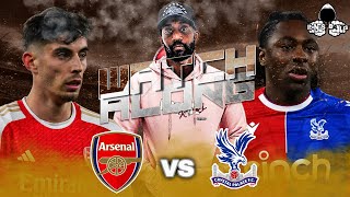 Arsenal 50 Crystal Palace LIVE  PREMIER LEAGUE Watch Along and Highlights with RANTS [upl. by Slyke]