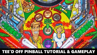 Teed Off Pinball Tutorial amp Gameplay Gottlieb 1993 [upl. by Huntington]