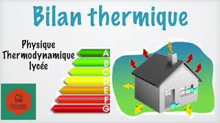 Bilan thermique [upl. by Niknar]