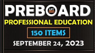 150 Items PROF ED PREBOARD  SEPTEMBER 29 2024 LET REVIEWER [upl. by Karole]