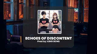 ECHOES OF DISCONTENT  KING BONS [upl. by Hyde]