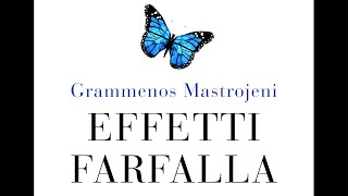 Effetti farfalla presentazione del libro di Grammenos Mastrojeni [upl. by Sarina]