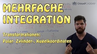 Mehrfache Integration 3 von 3 Transformation  Polar Zylinder Kugelkoordinaten [upl. by Richarda]