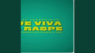 Que Viva El Raspe feat KBP EL ALIEN [upl. by Enyrhtak]