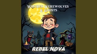 Witches Werewolves and Ghosts [upl. by Analak]