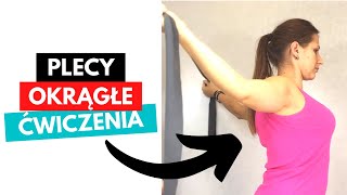 PLECY OKRĄGŁE  wada postawy  TOP 3 ĆWICZENIA [upl. by Ahsenra]