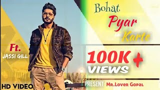 💕Bahut Pyar Karte 💕Hai Tumko Sanam  Official Video  Ft Jassi Gill  Heart Touching Video [upl. by Adnole728]